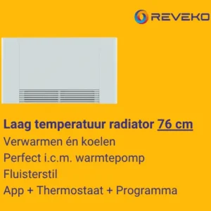 Laag temperatuur radiator voor warmtepomp 76 cm