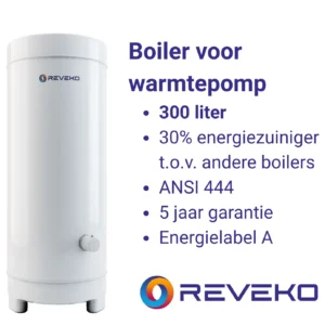 Goede boiler voor warmtepomp 500 liter